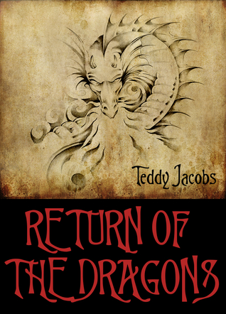 Return of the Dragons (Return of the Dragons #1-2)