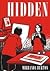 Hidden