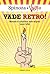 Vade retro!: Manuale di aut...