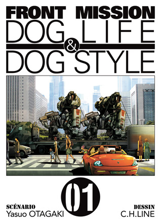 Front Mission Dog Life & Dog Style, tome 1 (Paperback)