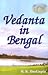 Vedanta in Bengal