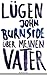 Lügen über meinen Vater by John Burnside
