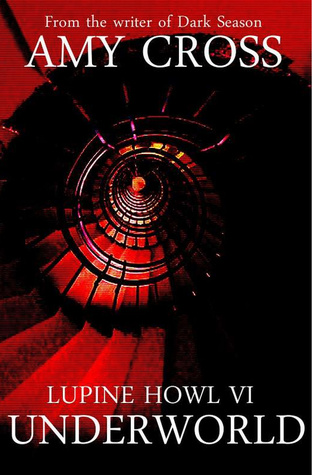 Underworld (Lupine Howl, #6)