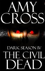 The Civil Dead (Dark Season, #4)