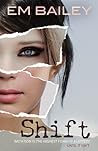 Shift by Em Bailey