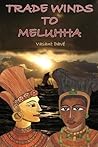 Trade Winds To Meluhha