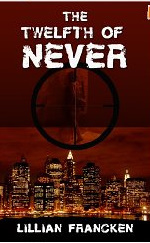 The Twelfth Of Never (Kindle Edition)