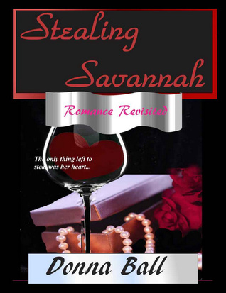 Stealing Savannah (Romance Revisted)