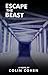 Escape the Beast