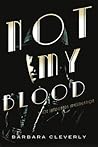 Not My Blood