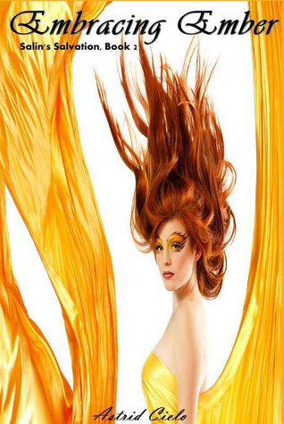 Embracing Ember (Salin's Salvation, #2)