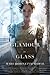 Glamour in Glass (Glamourist Histories, #2)
