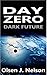  Day Zero (Dark Future)