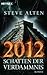 2012 Schatten der Verdammnis by Steve Alten