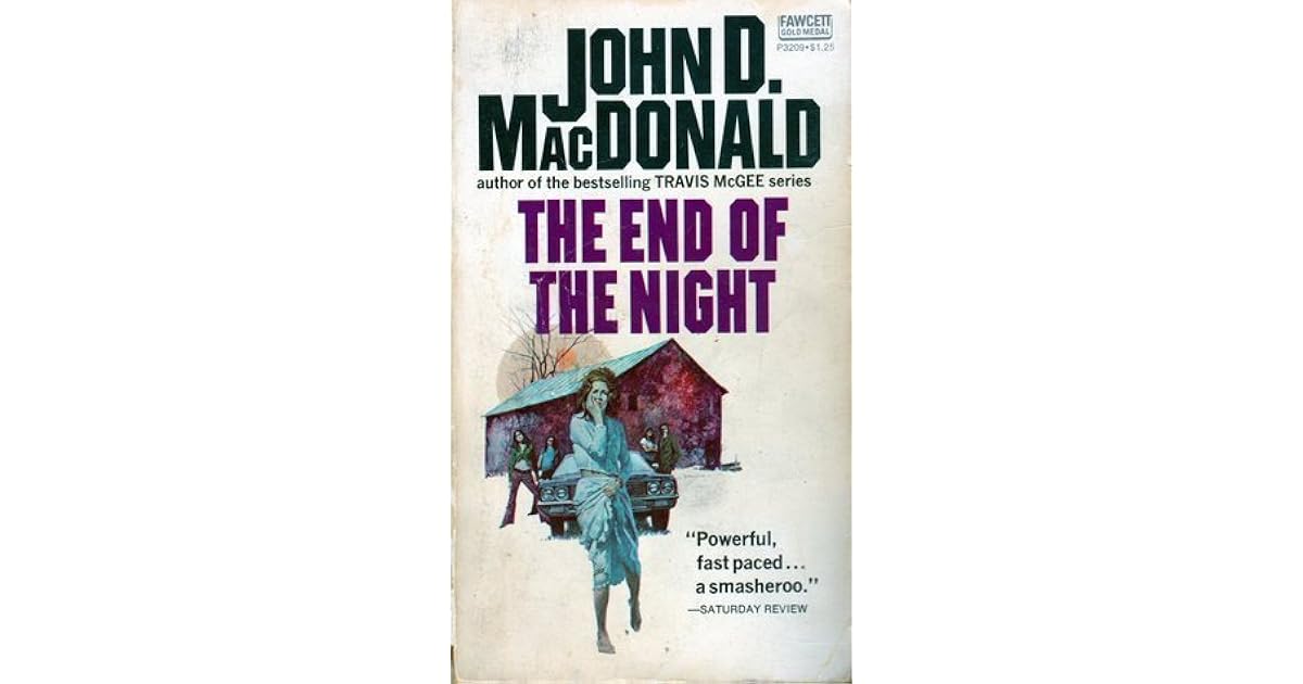 The End of the Night by John D. MacDonald