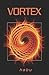 Vortex