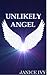 Unlikely Angel