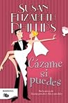 Cázame si puedes by Susan Elizabeth Phillips