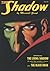 The Living Shadow / The Black Hush (The Shadow, #47)