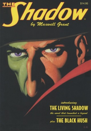 The Living Shadow / The Black Hush (The Shadow, #47)