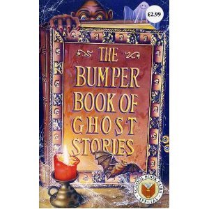 The Bumper Book of Ghost Stories