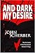 And Dark My Desire (The Townshend Vampire Trilogy)
