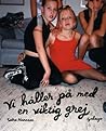 Vi håller på med en viktig grej by Sara Hansson