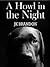 A Howl in the Night by J.K. Brandon