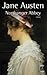 Northanger Abbey