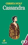Cassandra by Christa Wolf