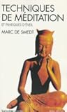 Techniques de méditation et pratiques d'éveil: et pratiques d'éveil Techniques de méditation et pratiques d'éveil: et pratiques d'éveil