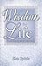 Wisdom For Life: Three Prin...