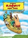 Adventures of Rabbit and Bear Paws: The Voyageurs Adventures of Rabbit and Bear Paws: The Voyageurs