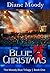 Blue Christmas (Moody Blue,...