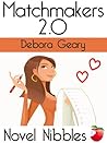 Matchmakers 2.0 by Debora Geary