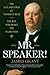 Mr. Speaker!  The Life and Times of Thomas B. Reed, the Man who Broke the Filibuster