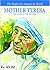 Mother Teresa. The Saint of the Gutters