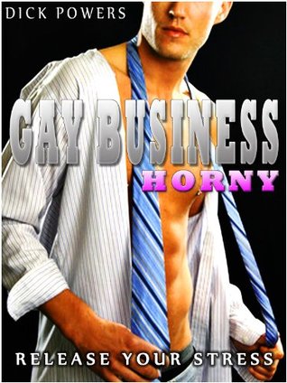 Horny 'Release Your Stress' (Gay Business, #0)