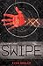 Swipe (Swipe, #1)
