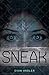 Sneak (Swipe, #2)