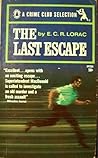 The Last Escape by E.C.R. Lorac
