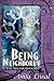 Being Neighborly (The Neighborhood, #2)