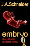 Embryo by J.A. Schneider