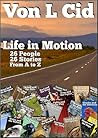 Life In Motion: 26 Stories From A to Z