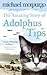 The Amazing Story of Adolphus Tips: A classic wartime children’s story about a cat who survives against the odds