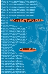 Poetry & Portrait: An Anthology: Part I and Part II