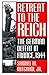 Retreat to the Reich: The German Defeat in France, 1944