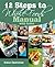 12 Steps to Whole Foods Course Manual & Journal