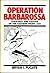 Operation Barbarossa: Strat...