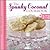 The Spunky Coconut Cookbook: Gluten Free, Casein Free, Sugar Free (Volume 0)